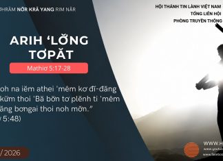 Arih ‘Lơ̆ng Tơpăt – 9/8/2026