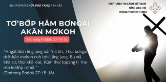 Tơ’bơ̆p Hăm Bơngai Akăn Mơkoh – 16/8/2026