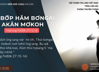 Tơ’bơ̆p Hăm Bơngai Akăn Mơkoh – 16/8/2026