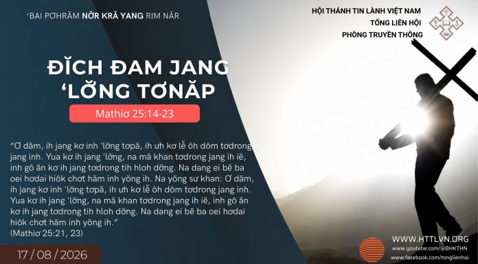 Đĭch Đam Jang ‘Lơ̆ng Tơnăp – 17/8/2026