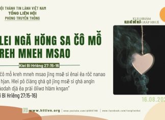 Klei Ngă Hŏng Sa Čô Mô̆ Kreh Mneh Msao – 16/8/2026