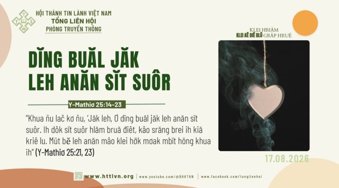 Dĭng BuăL Jăk Leh Anăn Sĭt Suôr – 17/8/2026