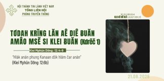 Tơdah Krĭng Lăn Aê Diê Ƀuăn Amâo Msĕ Si Klei Ƀuăn (Kdrêč 1) – 21/8/2026