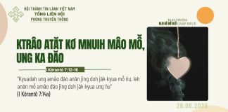 Ktrâo Atăt Kơ Mnuih Mâo Mô̆, Ung Ka Đăo – 26/8/2026
