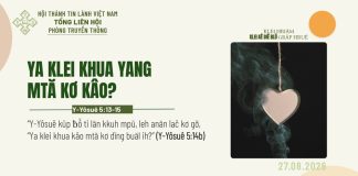 Ya Klei Khua Yang Mtă Kơ Kâo? – 27/8/2026