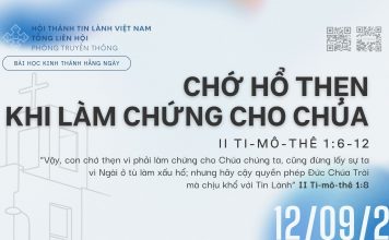 Chớ Hổ Thẹn khi Làm Chứng cho Chúa – 12/9/2026