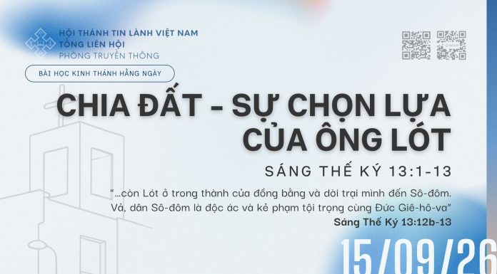 Chia Đất – Sự Chọn Lựa của Ông Lót – 15/9/2026