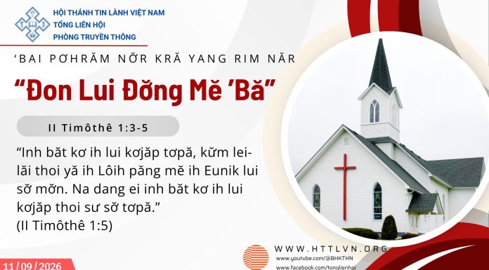 “Đon Lui Đơ̆ng Mĕ ’Bă” – 11/9/2026