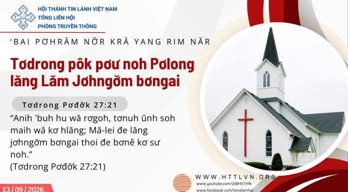 Tơdrong pôk pơư noh Pơlong lăng Lăm Jơhngơ̆m bơngai – 13/9/2026
