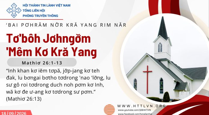 Tơ’bôh Jơhngơ̆m ‘Mêm Kơ Kră Yang – 18/9/2026