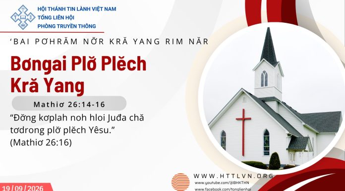 Bơngai Plơ̆ Plĕch Kră Yang – 19/9/2026