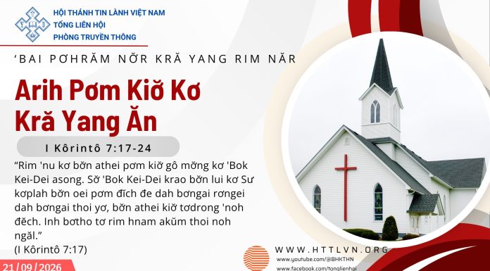 Arih Pơm Kiơ̆ Kơ Kră Yang Ăn – 21/9/2026