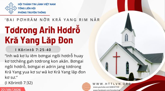 Tơdrong Arih Hơdrô̆ Kră Yang Lăp Đon – 22/9/2026