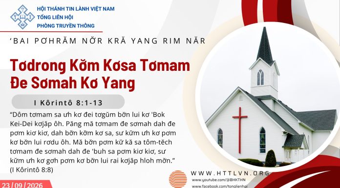 Tơdrong Kơ̆m Kơsa Tơmam Đe Sơmah Kơ Yang – 23/9/2026