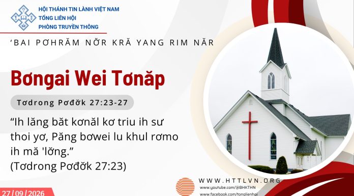 Bơngai Wei Tơnăp – 27/9/2026