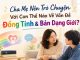 Cha Mẹ Nên Trò Chuyện Với Con Thế Nào Về Vấn Đề Đồng Tính & Bản Dạng Giới?