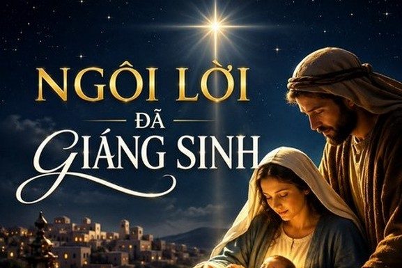 Bài hát: NGÔI LỜI ĐÃ GIÁNG SINH