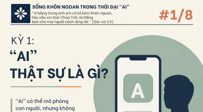 Sống Khôn Ngoan Trong Thời Đại AI (1)