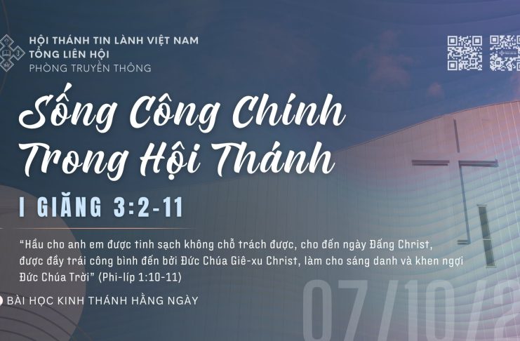Sống Công Chính Trong Hội Thánh – 7/10/2026