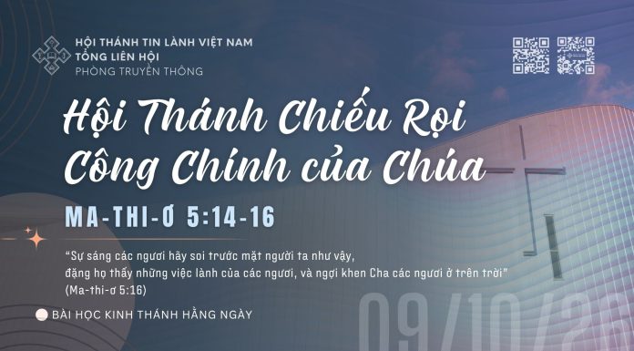 Hội Thánh Chiếu Rọi Công Chính của Chúa – 9/10/2026