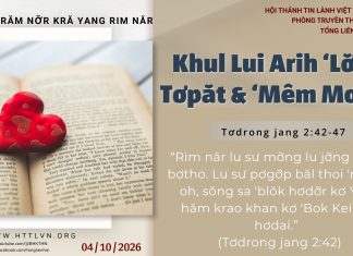 Khul Lui Arih ‘Lơ̆ng Tơpăt & ‘Mêm mơnat – 4/10/2026