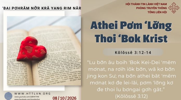 Athei Pơm ‘Lơ̆ng Thoi ‘Bok Krist – 8/10/2026
