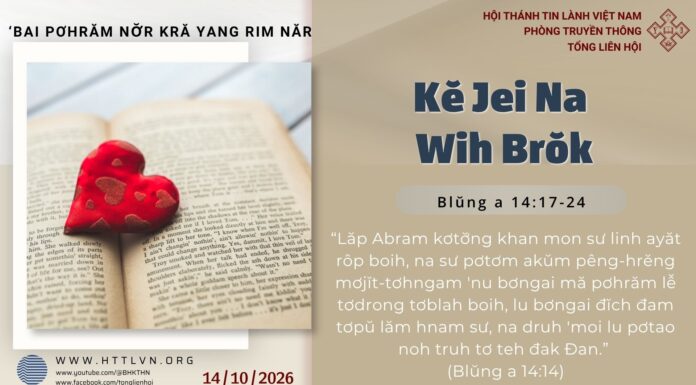 Kĕ Jei Na Wih Brŏk – 14/10/2026