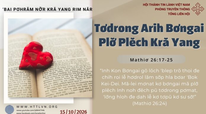 Tơdrong Arih Bơngai Plơ̆ Plĕch Kră Yang – 15/10/2026
