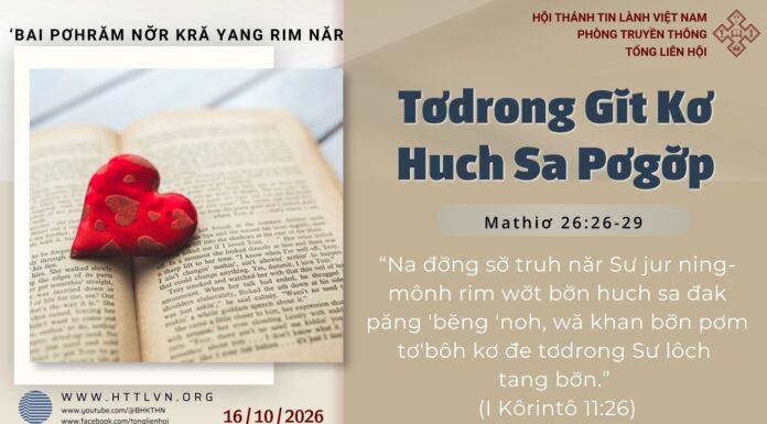 Tơdrong Gĭt Kơ Huch Sa Pơgơ̆p – 16/10/2026