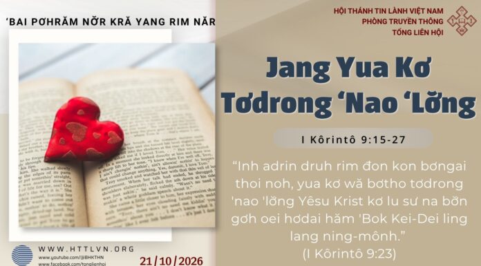 Jang Yua Kơ Tơdrong ‘Nao ‘Lơ̆ng – 21/10/2026