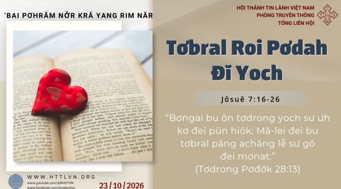 Tơbral Roi Pơdah Đĭ Yoch – 23/10/2026
