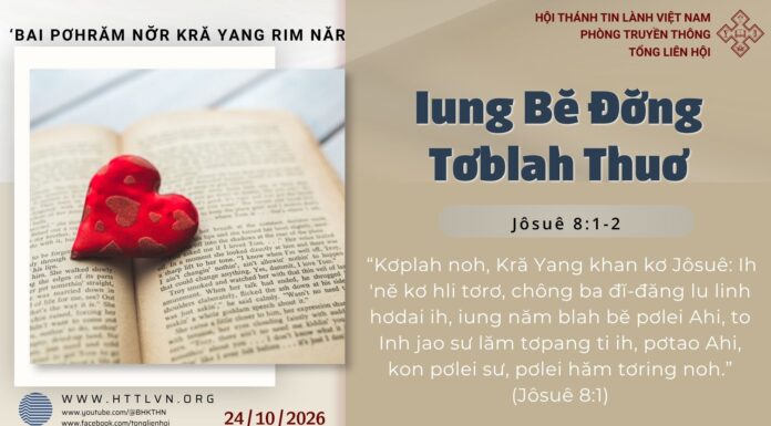 Iung Bĕ Đơ̆ng Tơblah Thuơ – 24/10/2026