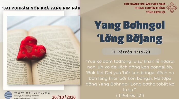 Yang Bơhngol ‘Lơ̆ng Bơ̆jang – 26/10/2026