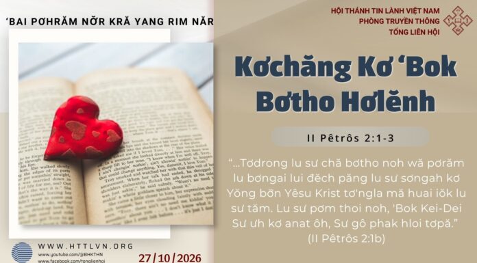 Kơchăng Kơ ‘Bok Bơtho Hơlĕnh – 27/10/2026