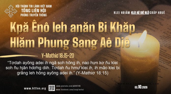 Kpă Ênô leh anăn Bi Khăp Hlăm Phung Sang Aê Diê – 3/10/2026