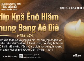 Hdĭp Kpă Ênô Hlăm Phung Sang Aê Diê – 7/10/2026