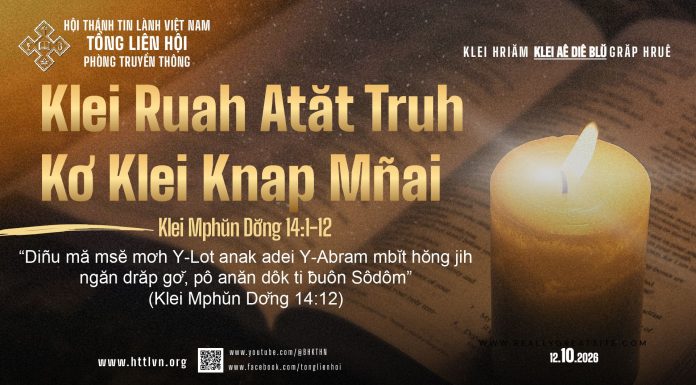 Klei Ruah Atăt Truh Kơ Klei Knap Mñai – 12/10/2026