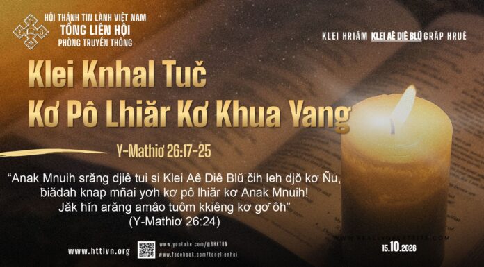 Klei Knhal Tuč Kơ Pô Lhiăr Kơ Khua Yang – 15/10/2026