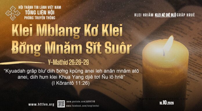 Klei Mblang Kơ Klei Ƀơ̆ng Mnăm Sĭt Suôr – 16/10/2026
