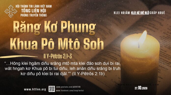 Răng kơ Phung Khua Pô Mtô Soh – 27/10/2026