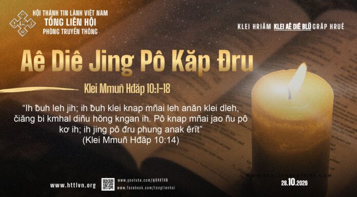 Aê Diê Jing Pô Kăp Đru – 28/10/2026