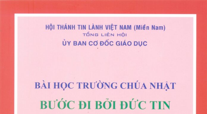 UB. CĐGD – GIỚI THIỆU BÀI HỌC TRƯỜNG CHÚA NHẬT BƯỚC ĐI BỞI ĐỨC TIN – QUYỂN 1